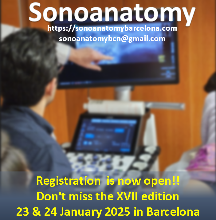 Sonoanatomy
Registrations now open! Don't miss the XVII edition!
23 & 24 January 2025 in Barcelona